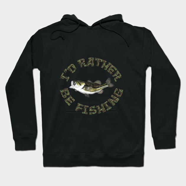 I'D RATHER BE FISHING BASS FISH CAMOUFLAGE Hoodie by Roly Poly Roundabout